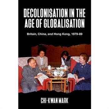 Decolonisation in the Age of Globalisation