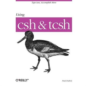 Using CSH & Tcsh