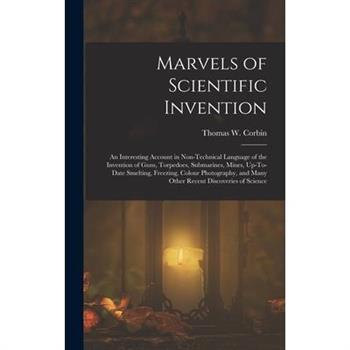 Marvels of Scientific Invention