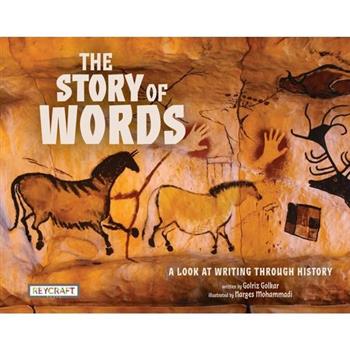 The Story of Words: A Look at Writing Through History