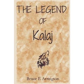 The Legend of Kalaj