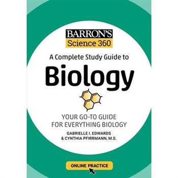 Barron's Science 360: A Complete Study Guide to Biology with Online Practice