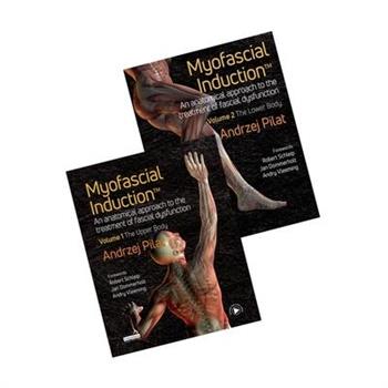 Myofascial Induction(tm) 2-Volume Set