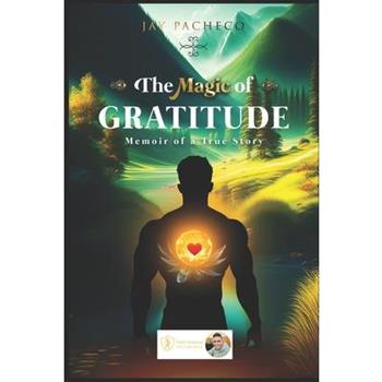 The Magic of Gratitude