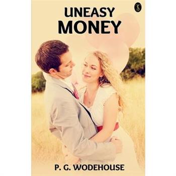 Uneasy Money