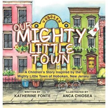 Our Mighty Little Town