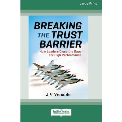 Breaking the Trust Barrier