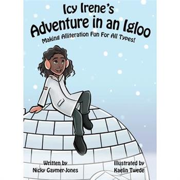 Icy Irene's Adventure in an Igloo