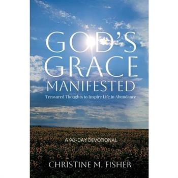 God's Grace Manifested