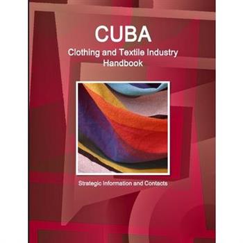 Cuba Clothing & Textile Industry Handbook