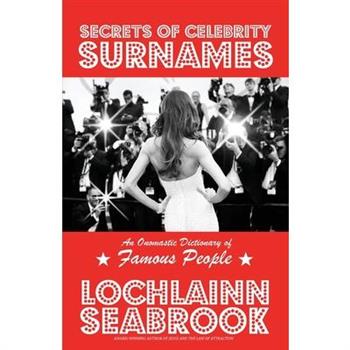 Secrets of Celebrity Surnames