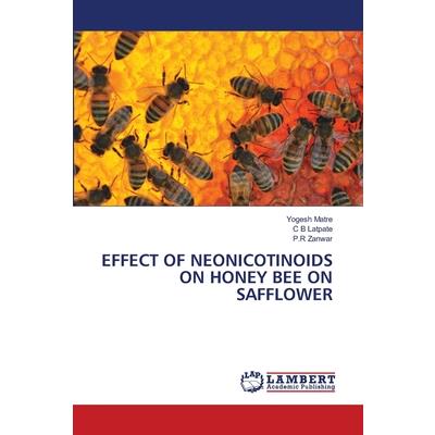 Effect of Neonicotinoids on Honey Bee on Safflower