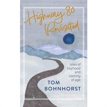 Highway 80 Revisited