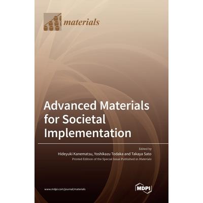 Advanced Materials for Societal Implementation