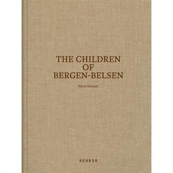 The Children of Bergen-Belsen