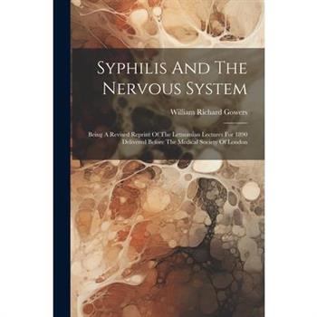 Syphilis And The Nervous System
