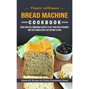 Bread Machine Cookbook