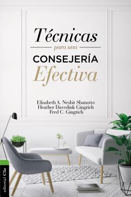 T嶰nicas Para Una Consejer燰 Efectiva