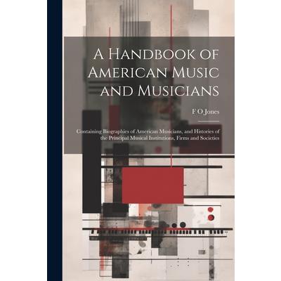 A Handbook of American Music and Musicians