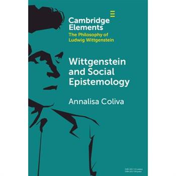 Wittgenstein and Social Epistemology