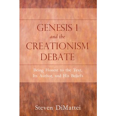 Genesis 1 and the Creationism Debate