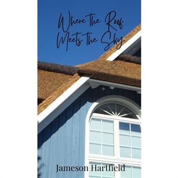 Where the Roof Meets the Sky