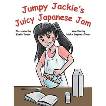 Jumpy Jackie’s Juicy Japanese Jam