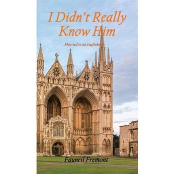 I Didn't Really Know Him