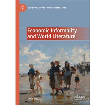 Economic Informality and World Literature