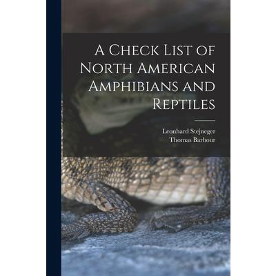 A Check List of North American Amphibians and Reptiles