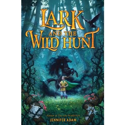 Lark and the Wild Hunt