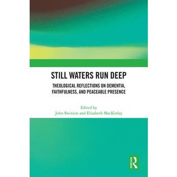 Still Waters Run Deep