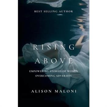 Rising Above