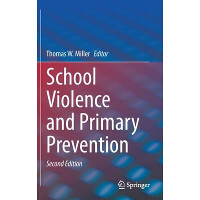 School Violence and Primary Prevention