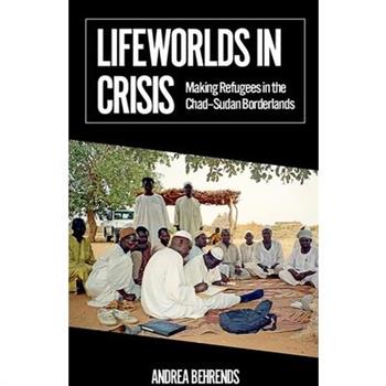 Lifeworlds in Crisis