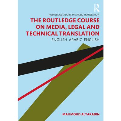 The Routledge Course on Media, Legal and Technical Translation