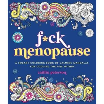 F*ck Menopause