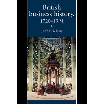 British Business History, 1720-1994