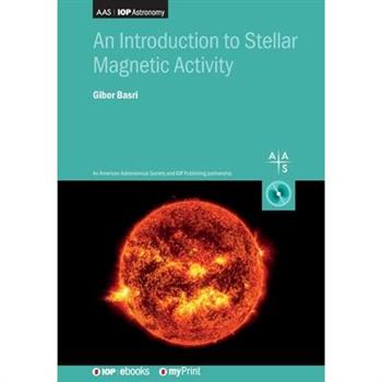 An Introduction to Stellar Magnetic Activity