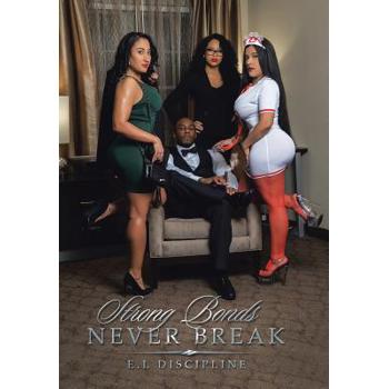 Strong Bonds Never Break