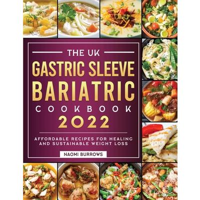 The Gastric Sleeve Bariatric Cookbook