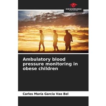 Ambulatory blood pressure monitoring in obese children