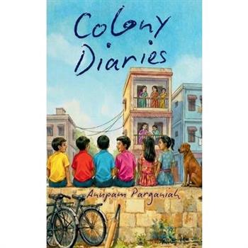 Colony Diaries