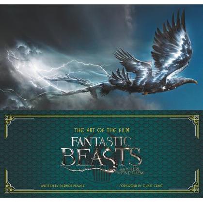 Fantastic Beasts and Where to Find Them:The Art of the Film