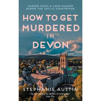 How to Get Murdered in Devon
