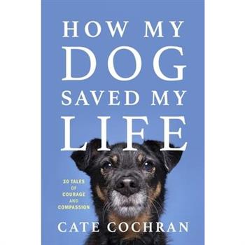 How My Dog Saved My Life