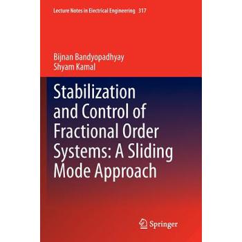 Stabilization and Control of Fractional Order Systems: A Sliding Mode Approach