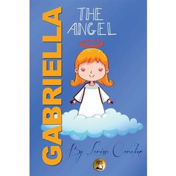 Gabriella, The Angel