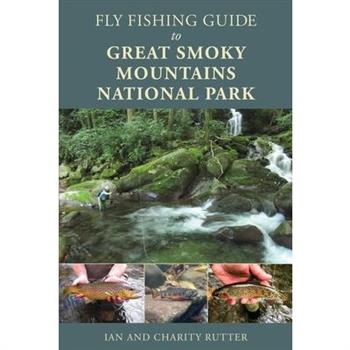 Fly Fishing Guide to Great Smoky Mountains National Park