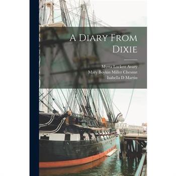 A Diary From Dixie